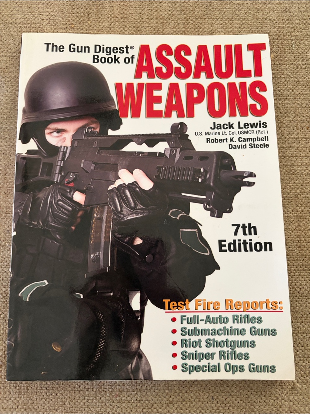 The Gun Digest Book of Assault Weapons, 7th Edition  Jack Lewis